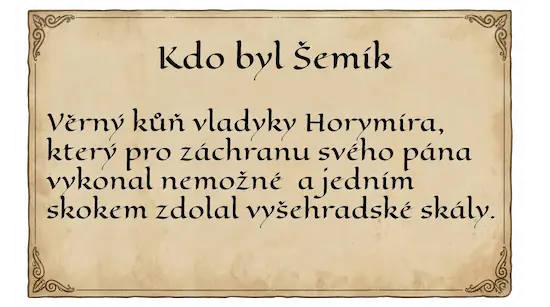 Kdo byli Šemík a Horymír